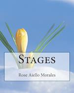 Stages