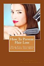 How to Prevent Hair Loss