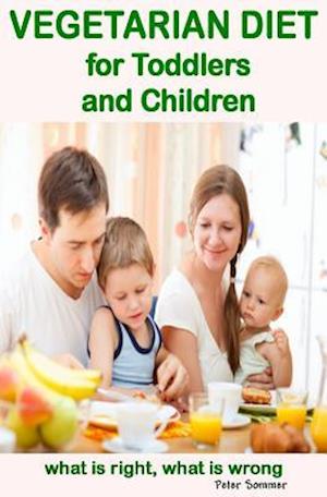 Vegetarian Diet for Toddlers and Children
