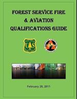 Forest Service Fire & Aviation Qualifications Guide