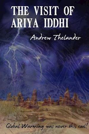 The Visit of Ariya Iddhi