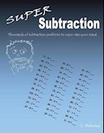 Super Subtraction