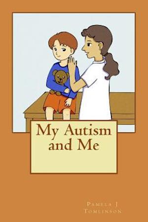 My Autism and Me