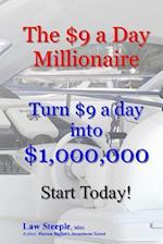 The $9 a Day Millionaire