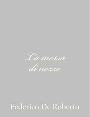 La Messa Di Nozze