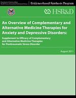 An Overview of Complementary and Alternative Medicine Therapies for Anxiety and Depressive Disorders