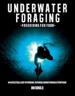 Underwater Foraging - Freediving for Food