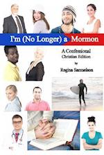 Christian Edition of I'm (No Longer) a Mormon
