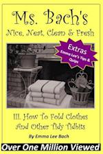 III. How to Fold Clothes and Other Tidy Tidbits