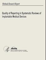 Quality of Reporting in Systematic Reviews of Implantable Medical Devices
