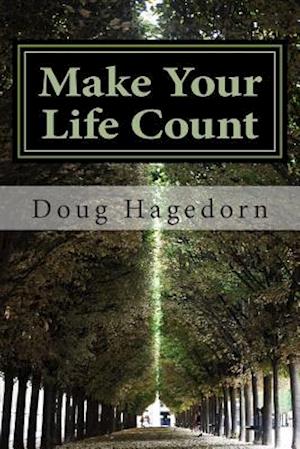 Make Your Life Count