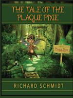 The Tale of the Plaque Pixie