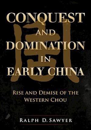 Conquest and Domination in Early China