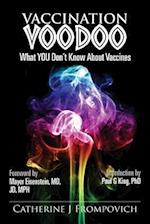 Vaccination Voodoo
