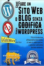 Come Creare Un Sito Web O Blog Con Wordpress Senza Codifica