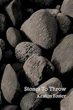 Stones to Throw