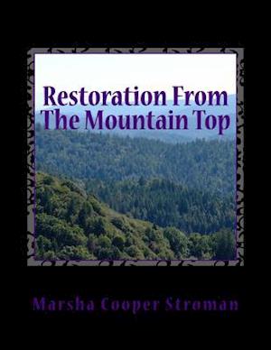 Restoration from the Mountain Top