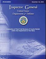 Evaluation of Post-Trial Reviews of Courts-Martial Within the Department of Navy