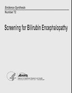 Screening for Bilirubin Encephalopathy
