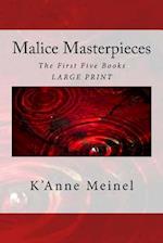 Malice Masterpieces