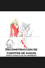 Deconstruccion de Cuentos de Hadas