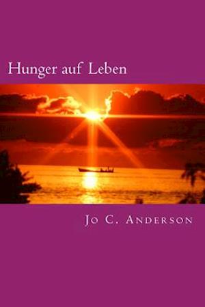 Hunger Auf Leben