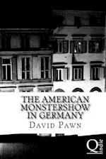 The American Monstershow in Germany