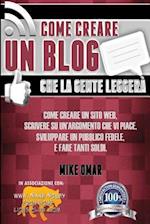 Come Creare Un Blog Che La Gente Leggera