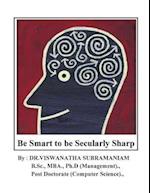 Be Smart to Be Secularly Sharp