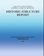 Historic Structure Report Cape Lookout National Seashore Lewis-Davis House
