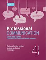 Professional Communication 4e:: Deliver effective written, spoken and visual messages 