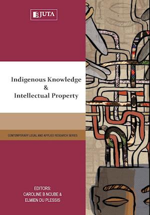 Indigenous Knowledge and Intellectual Property