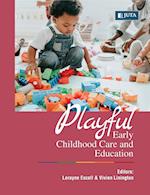 Playful Early Childhood Care and Education 