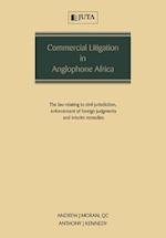 Commercial Litigation in Anglophone Africa
