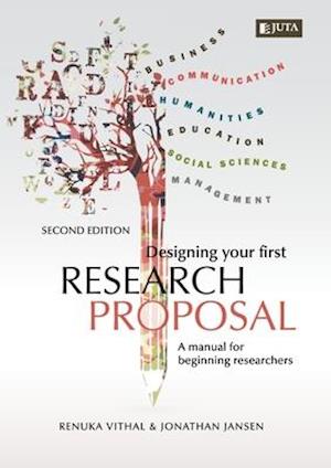 Designing Your First Research Proposal 2e: A manual for beginning researches