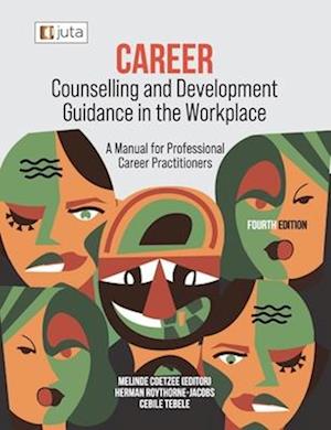 Career Counselling and Development Guidance in the Workplace 4e