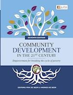 Community Development in the 21st Century 7e - Empowerment for breaking the cycle of poverty