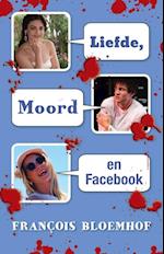 Liefde Moord en Facebook