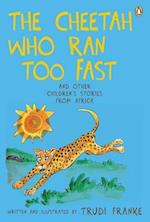 Cheetah Who Ran Too Fast