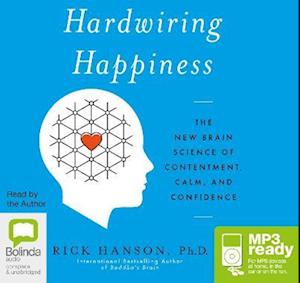 Hardwiring Happiness