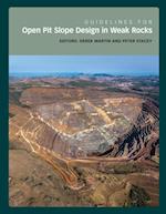 Guidelines for Open Pit Slope Design in Weak Rocks