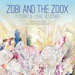 Wild, A:  Zobi and the Zoox