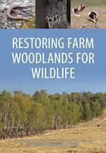 Michael, D:  Restoring Farm Woodlands for Wildlife