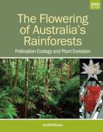 The Flowering of Australia''s Rainforests