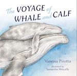 The Voyage of Whale and Calf