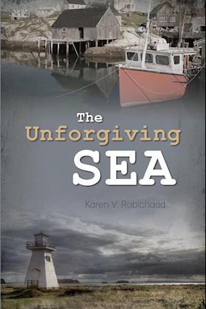 The Unforgiving Sea