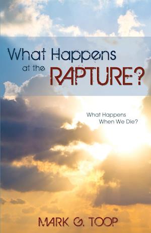 What Happens at the Rapture?