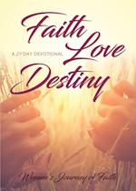 Faith Love Destiny