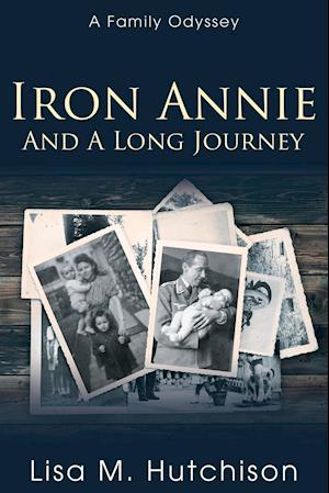 Iron Annie and a Long Journey