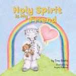 Holy Spirit is My Friend 